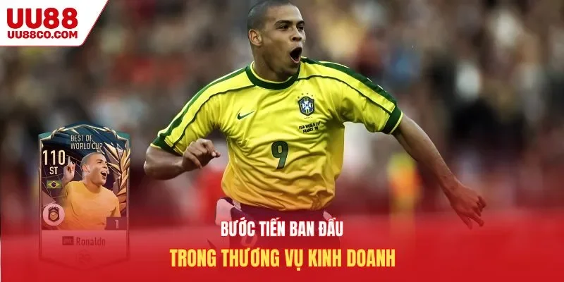 Bước tiến ban đầu trong thương vụ kinh doanh