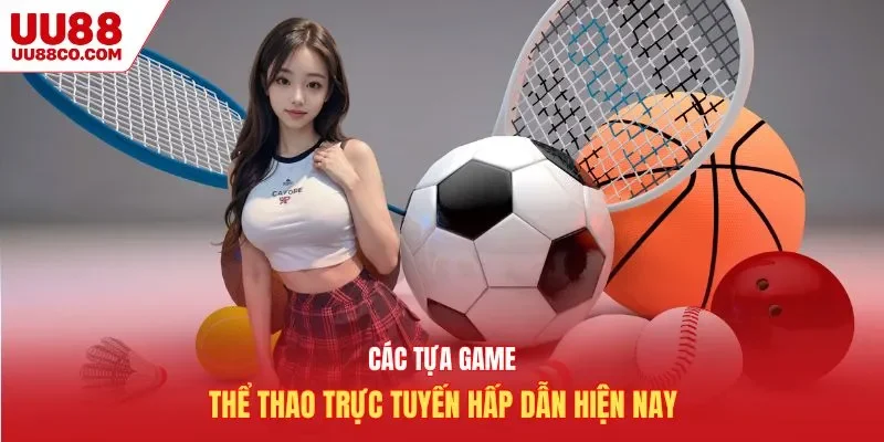 Các tựa game thể thao trực tuyến hấp dẫn hiện nay